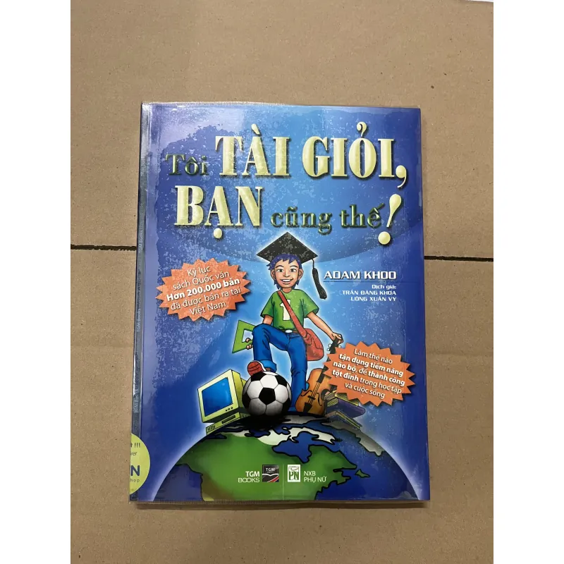 Tôi tài giỏi bạn cũng thế 1019566
