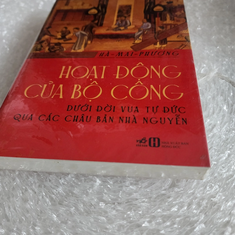 Hoạt động của bộ Công dưới đời vua Tự Đức qua các châu bản nhà Nguyễn  463782