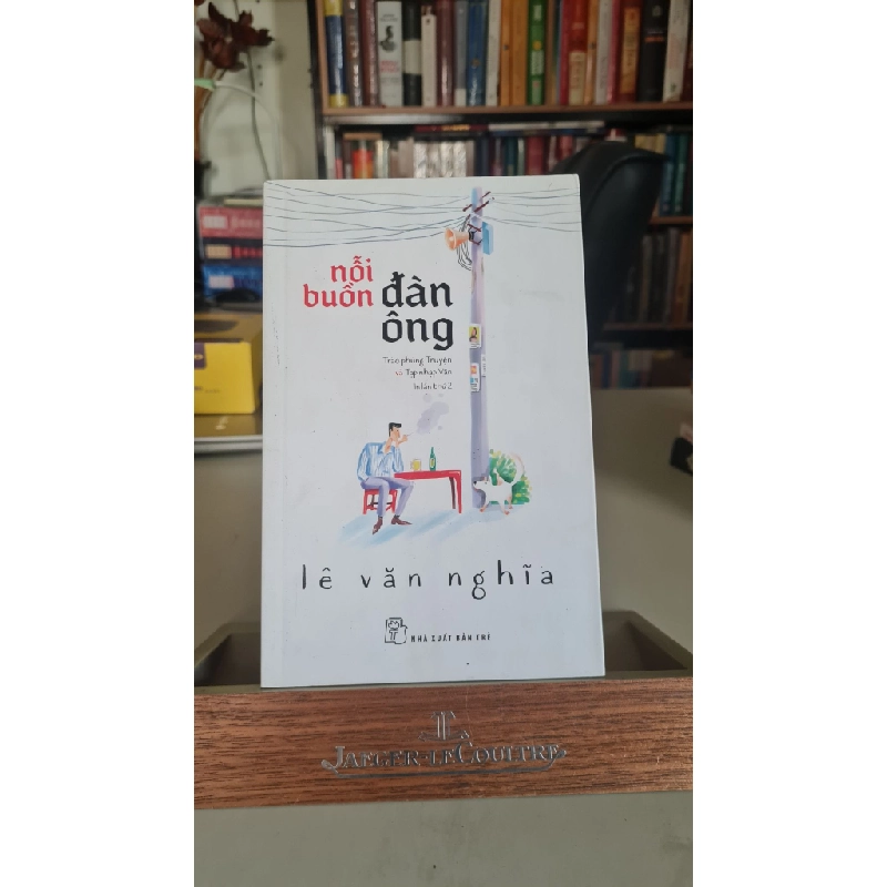 nỗi buồn đàn ông- mới 80% - 2018- Lê Văn Nghĩa [2001] STB175 457659