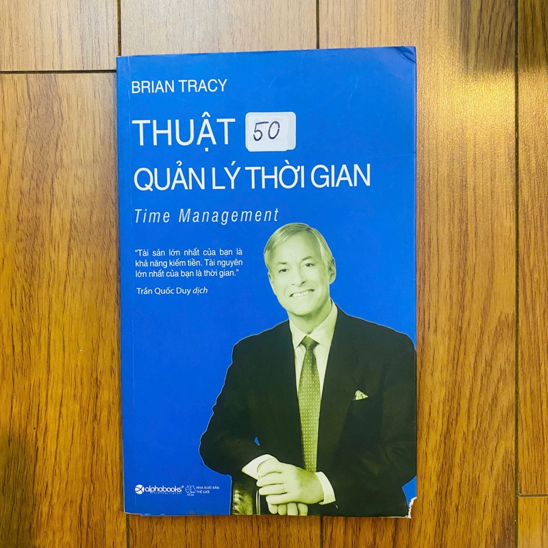 Thuật quản lý thời gian - Brian Tracy - bìa mềm - #TAKE 217749