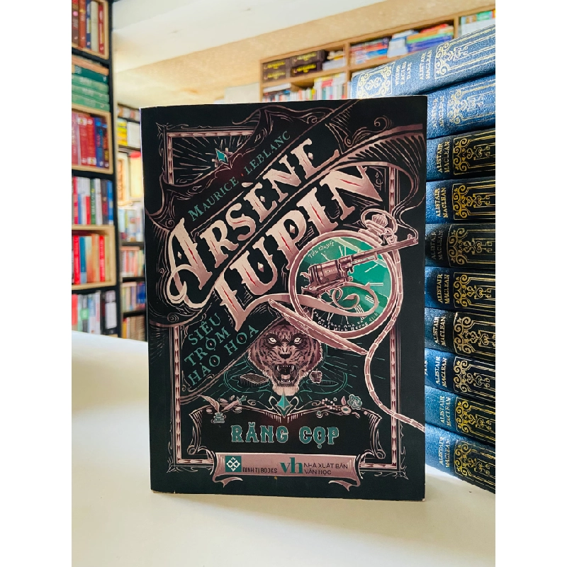 Siêu trộm hào hoa Arsène Lupin: Răng cọp - Maurice Leblanc 526588
