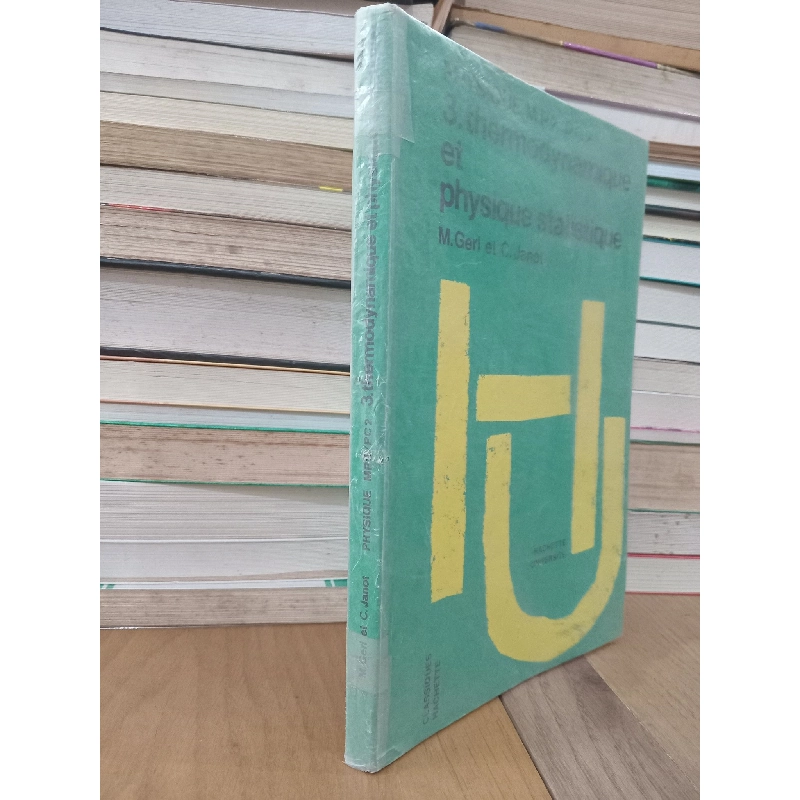 Physique MP2-PC2: 3. Thermodynamique et physique statistique - M. Gerl, C. Janot 711418