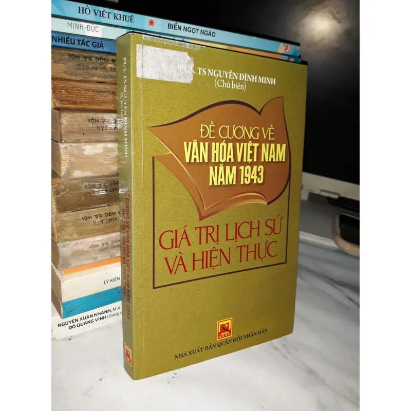 Đề cương về Văn hóa Việt Nam năm 1943 - Giá trị lịch sử và hiện thực 643405