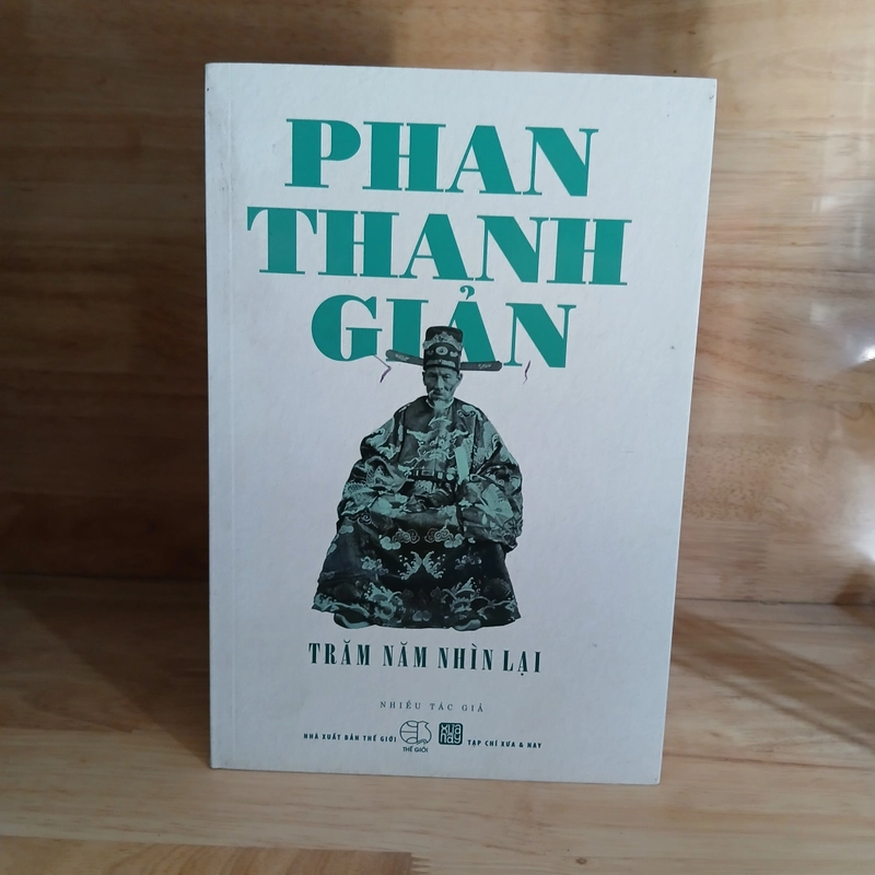 Phan Thanh Giản - Trăm Năm Nhìn Lại 322306