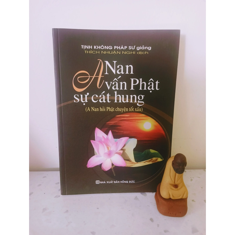 Anan vấn Phật sự cát hung - Tịnh Không Pháp Sư giảng  509217