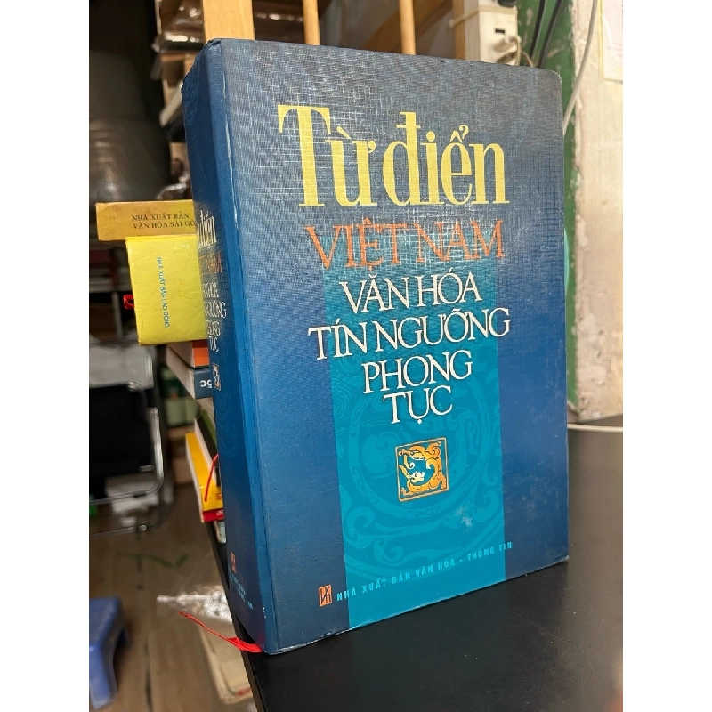 Từ điển Việt Nam văn hoá tín ngưỡng phong tục 783695