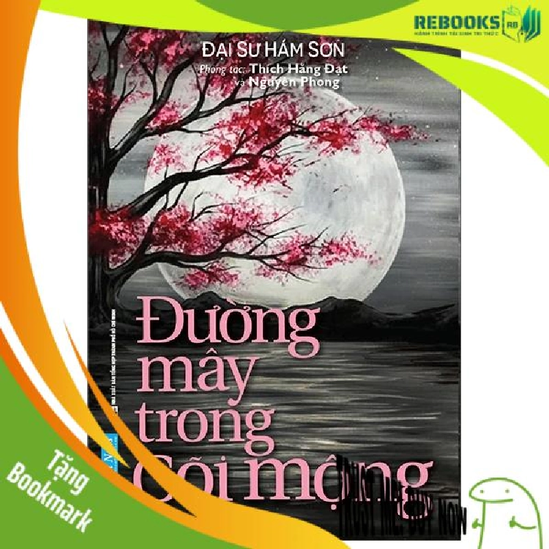 (TẶNG BOOKMARK) Đường Mây Trong Cõi Mộng - Đại Sư Hám Sơn, Thích Hằng Đạt, Nguyên Phong - 2020 943691