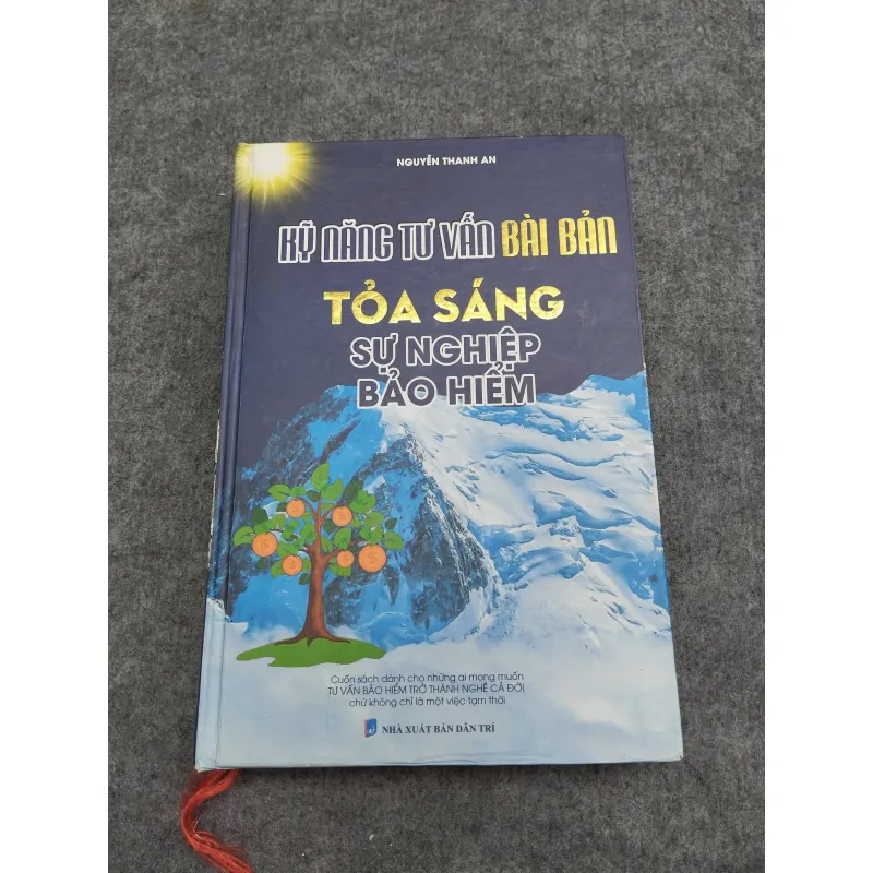 KỸ NĂNG TƯ VẤN BÀI BẢN. TOẢ SÁNG SỰ NGHIỆP BẢO HIỂM 937232