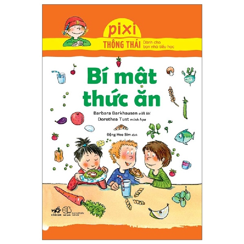 Pixi thông thái - Bí kíp thức ăn - Barbara Barkhausen, Dorothea Tust 2022 New 100% HCM.PO 29501