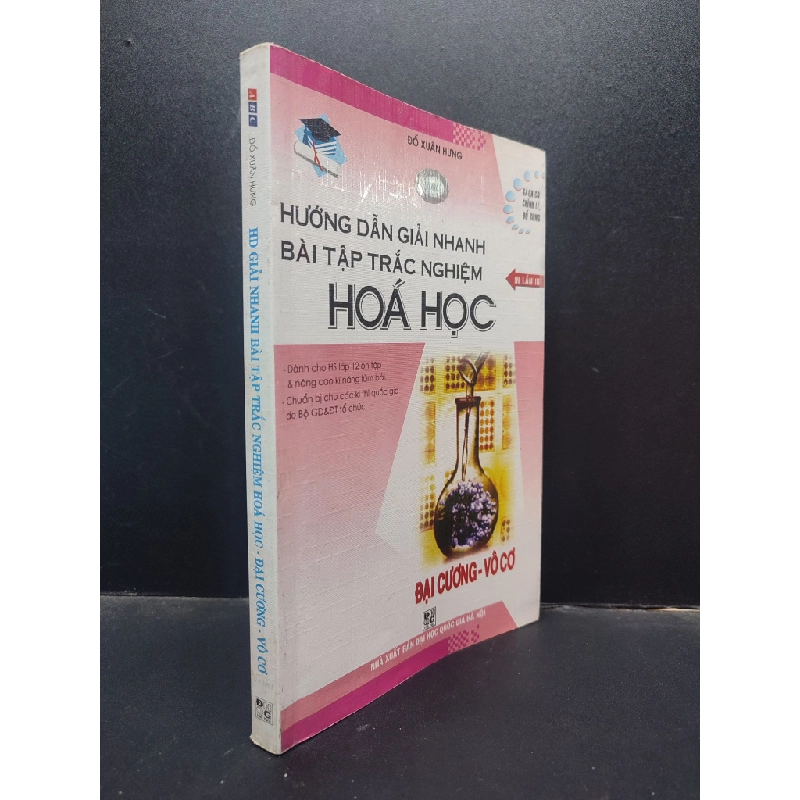 Hướng Dẫn Giải Nhanh Bài Tập Trắc Nghiệm Hoá Học - Đại Cương - Vô Cơ Đỗ Xuân Hưng mới 90% bẩn nhẹ 2011 HCM.TN1504 giáp dục 348256