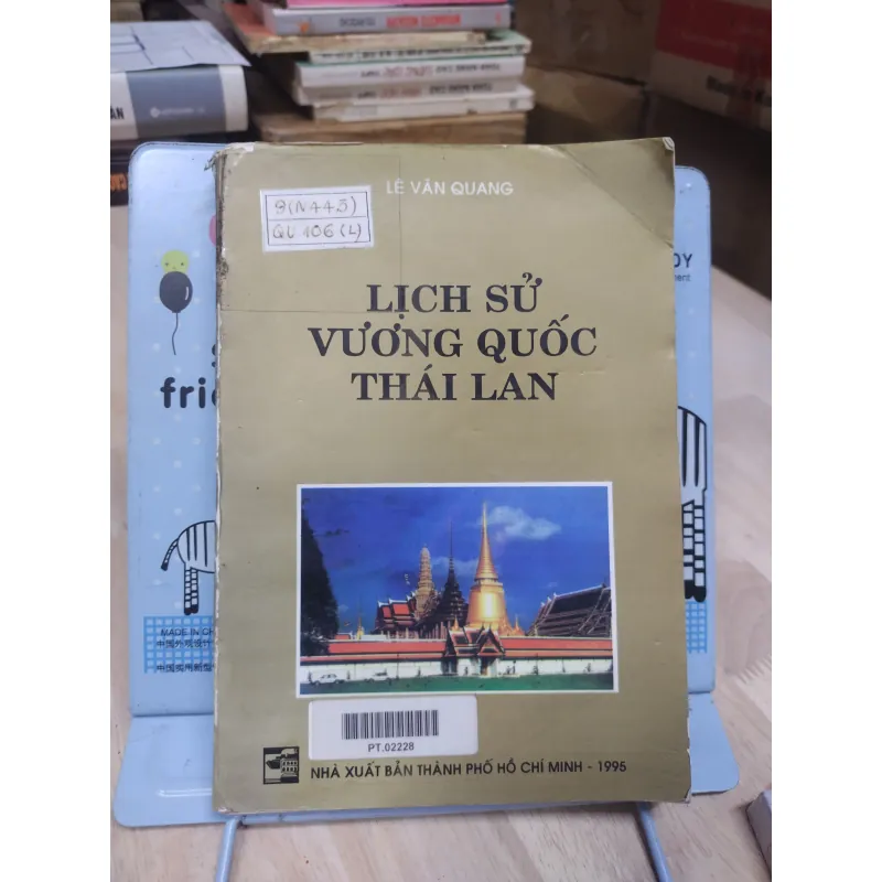Sách: Lịch sử Vương Quốc Thái Lan - TG: Lê Văn Quang (A1) 933398