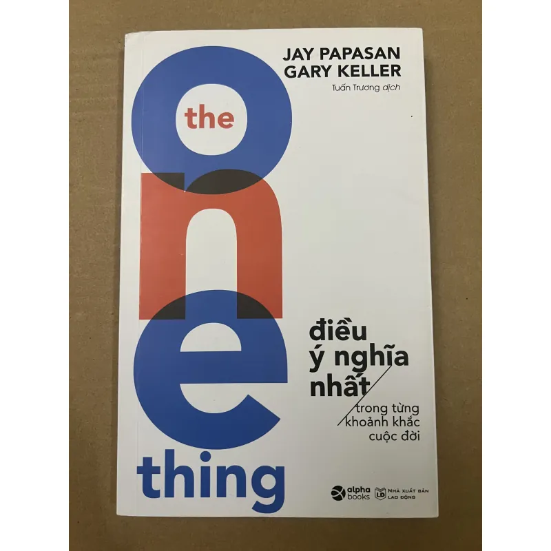 THE ONE THING điều ý nghĩa nhất trong từng khoảnh khắc cuộc đời 1008449