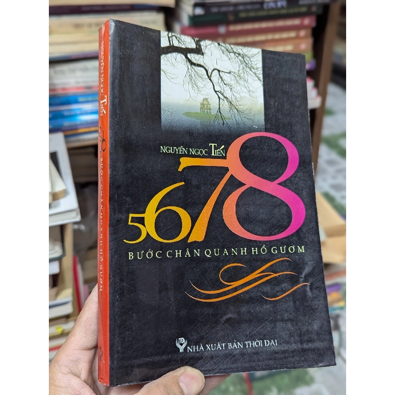 5678 BƯỚC CHÂN HỒ GƯƠM - NGUYỄN NGỌC TIẾN 278846