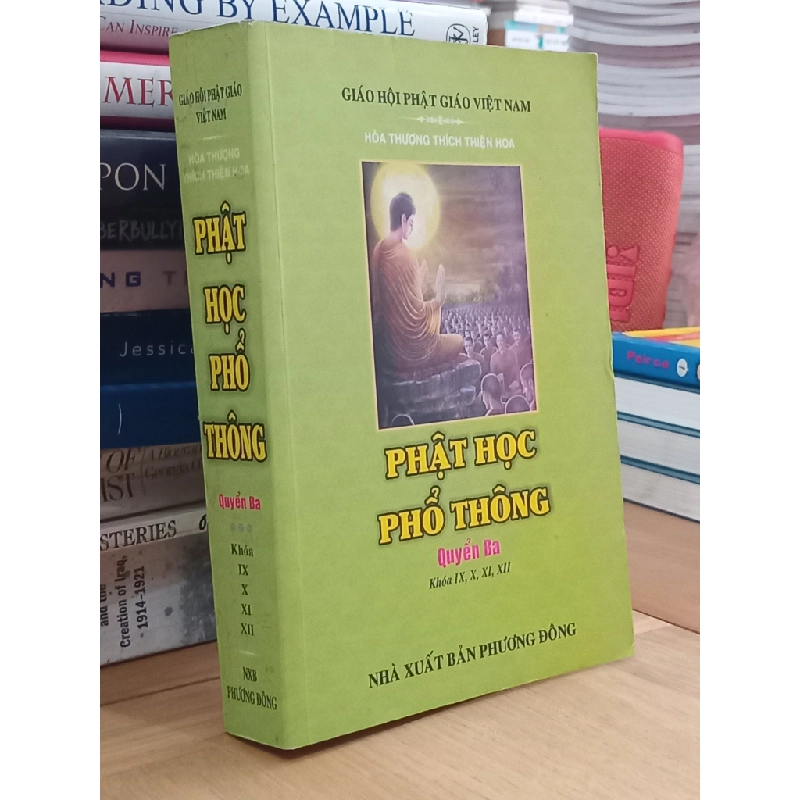 Phật Học Phổ Thông quyển ba - Hòa thượng Thích Thiện Hoa 527563