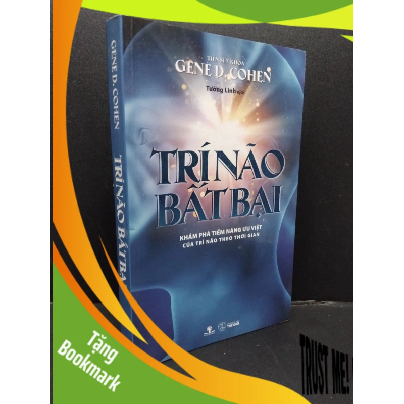 (TẶNG BOOKMARK) Trí não bất bại mới 70% ố nặng 2016 RBK1008 Gene D. Cohen KỸ NĂNG 954535