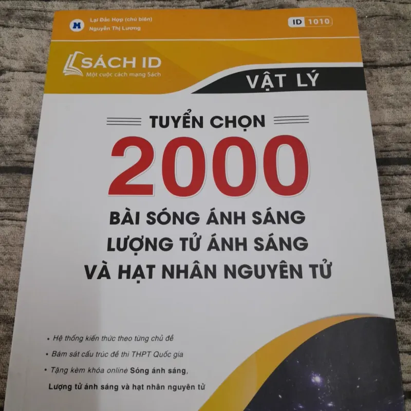Ôn luyện Vật lý THPT- 2000 bài Sóng Ánh Sáng, Lượng Tử & Hạt Nhân. GV Lại Đắc Hợp Moon.vn 763832
