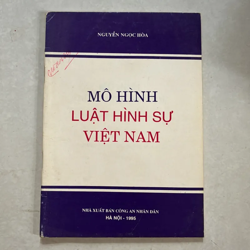Mô hình luật hình sự Việt Nam - Nguyễn Ngọc Hoà - 1995s 801010