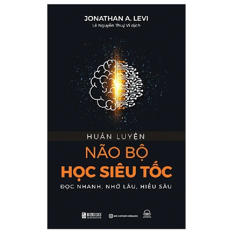 Huấn Luyện Não Bộ Học Siêu Tốc - Đọc Nhanh, Nhớ Lâu, Hiểu Sâu - Jonathan A. Levi 185838