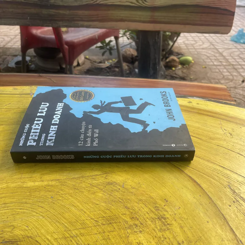 NHỮNG CUỘC PHIÊU LƯU TRONG KINH DOANH 798949