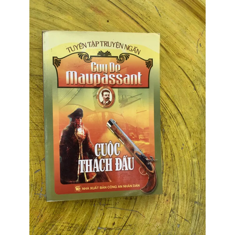 TUYỂN TẬP TRUYỆN NGẮN GUY DE MAUPASSANT- CUỘC THÁCH ĐẤU 799935