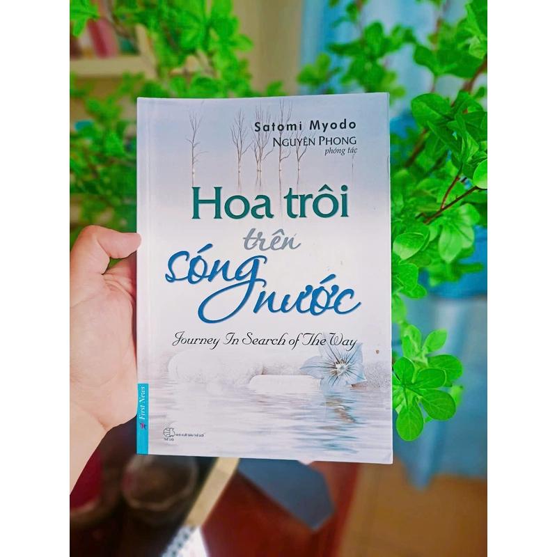 Hoa Trôi Trên Sóng Nước | Thiền sư Satomi Myodo | Sách còn mới 95% - Freeship 390720