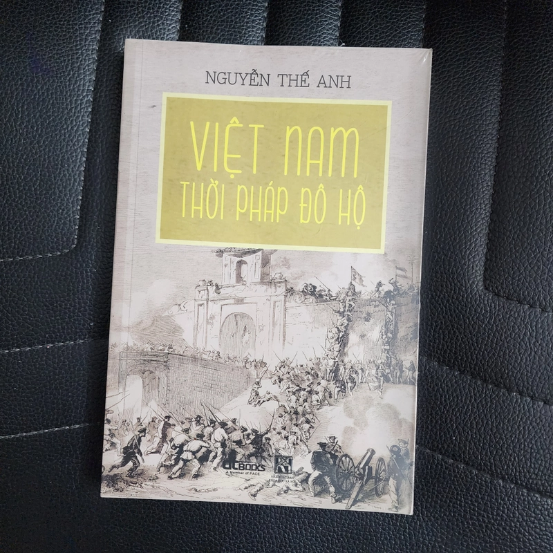 Việt Nam thời Pháp đô hộ | Nguyễn Thế Anh | nguyên seal  477551