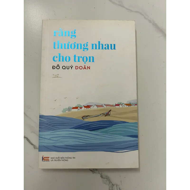 Rằng thương nhau cho trọn - Đỗ Quý Doãn - Thơ 1024872