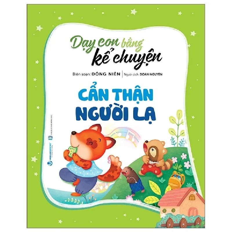 Dạy Con Bằng Kể Chuyện - Cẩn Thận Người Lạ - Đồng Niên 303906