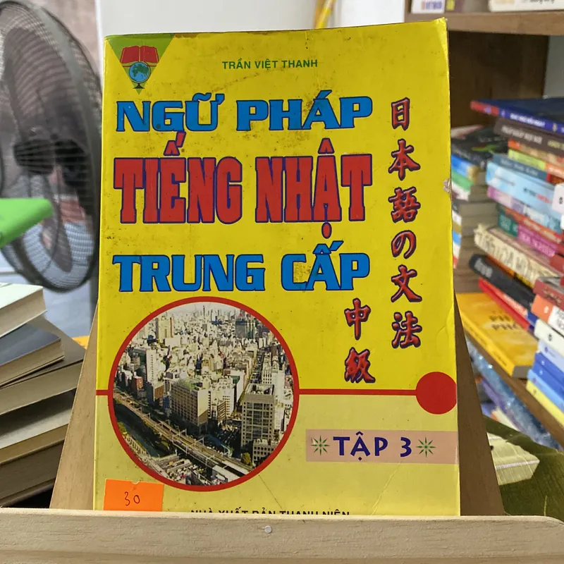 Sách ngữ pháp tiếng Nhật trung cấp tập ba ￼ 674011