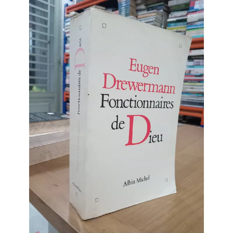 Fonctionnaires de Dieu - Eugen Drewermann 574031
