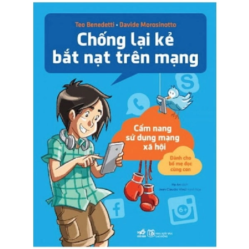 Chống lại kẻ bắt nạt trên mạng - Teo Benedetti - Davide Morosinotto 2017 New 100% HCM.PO 30401