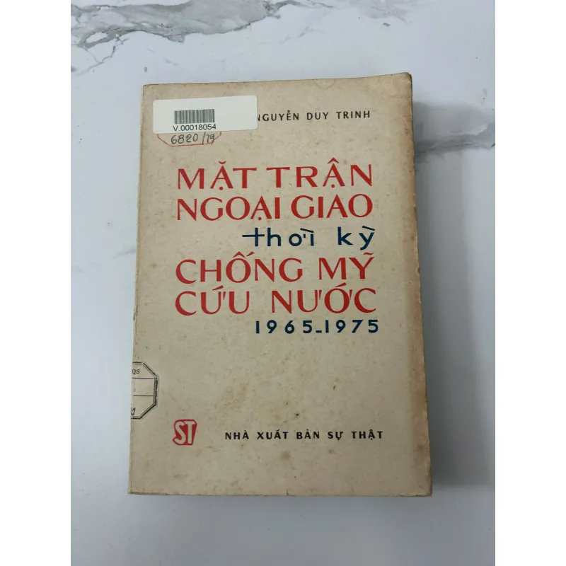 Mặt trận ngoại giao thời kỳ chống Mỹ cứu nước (1965–1975) – Nguyễn Duy Trinh 745963