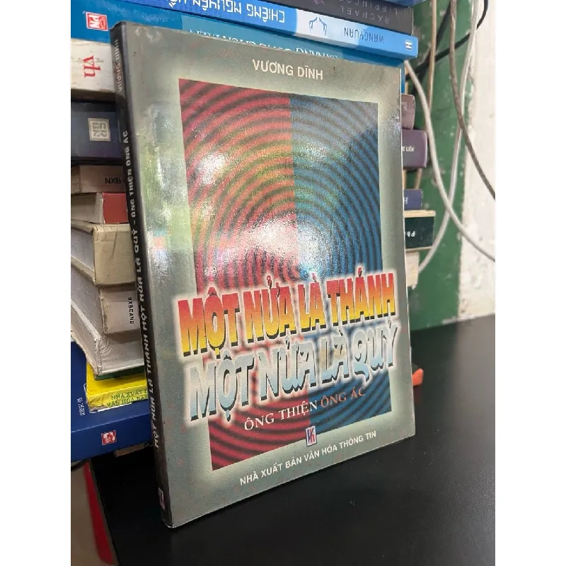 Một nửa là thánh một nửa là quỷ - Vương Dĩnh 706091