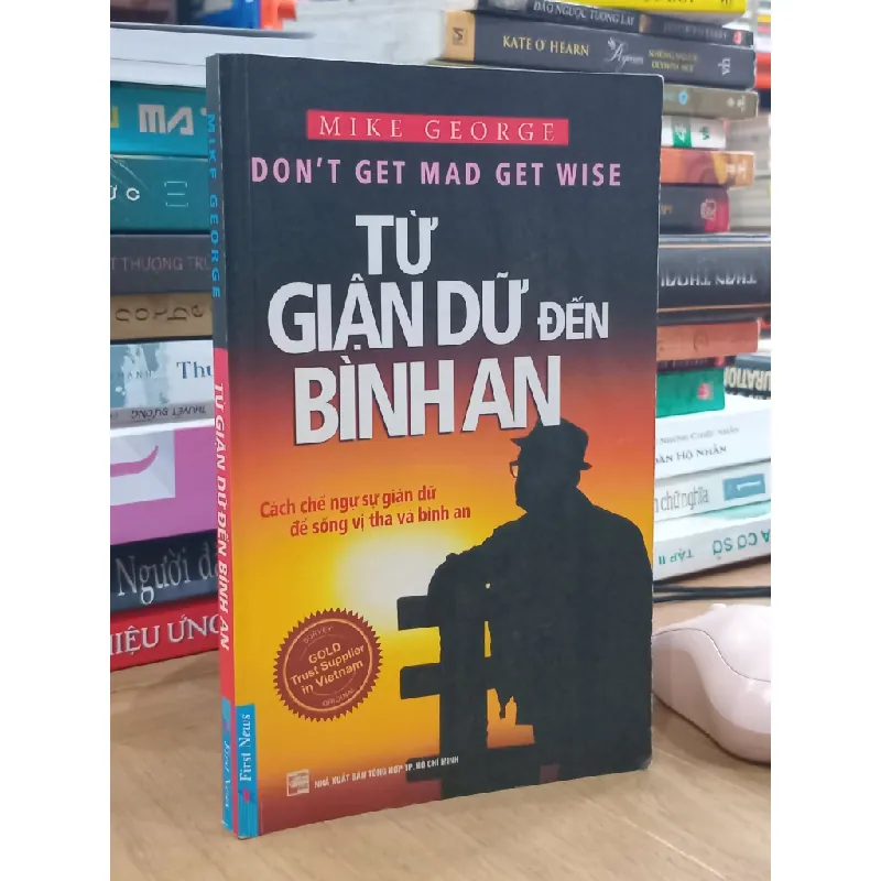 Từ giận dữ đến bình an - Mike George 703428