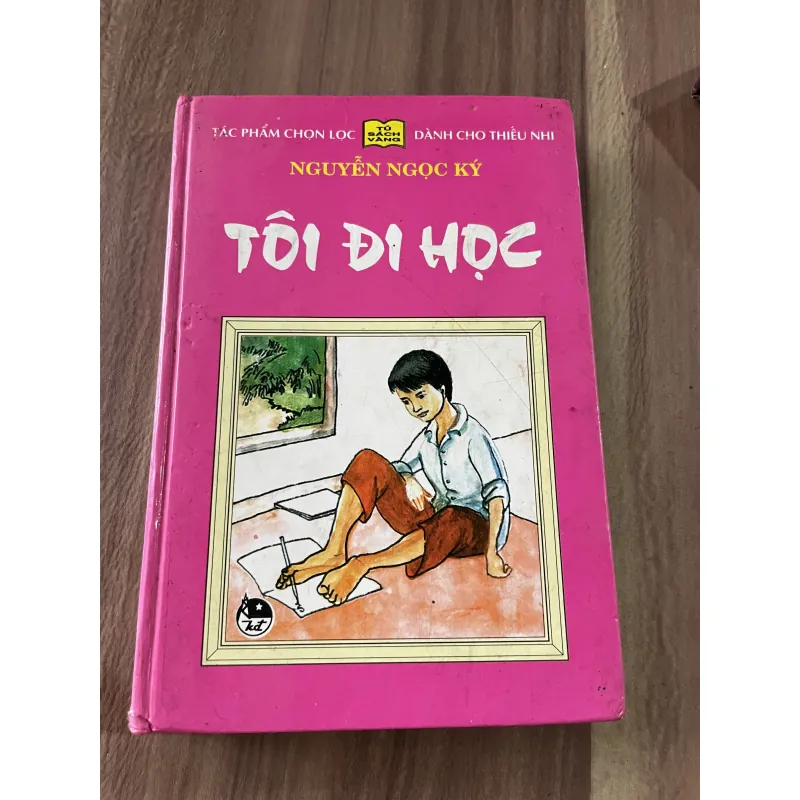  Tủ sách vàng bìa cứng - Kim Đồng  - Tôi đi học - Nguyễn Ngọc Ký  789037