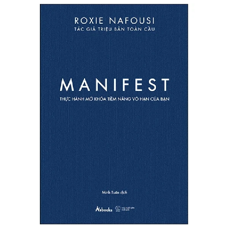 Manifest - Thực Hành Mở Khóa Tiềm Năng Vô Hạn Của Bạn - Roxie Nafousi 282384