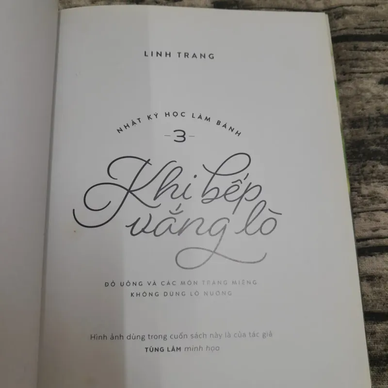 Nhật ký học làm bánh tập 3_ Khi bếp vắng lò. LINH TRANG 745549