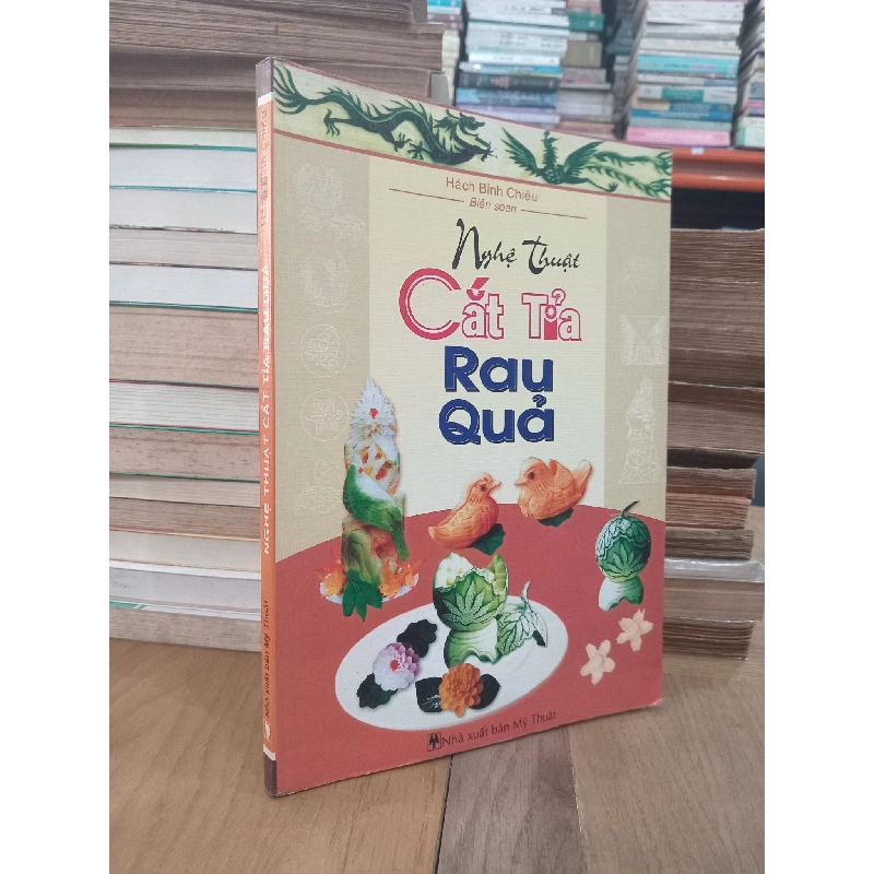 Nghệ thuật cắt tỉa rau quả - Hách Bỉnh Chiêu 970699