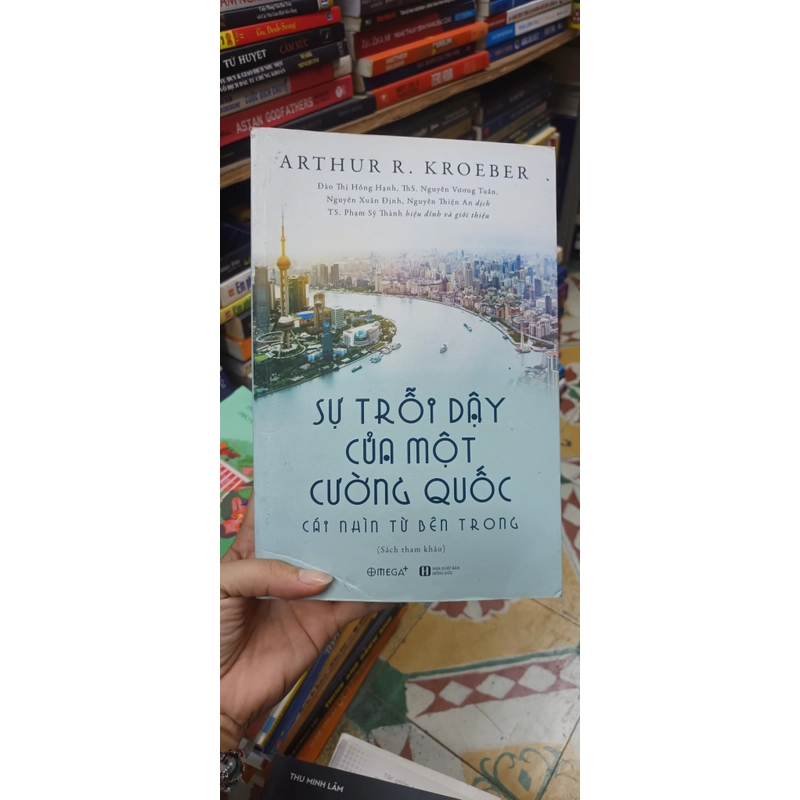 Sự Trỗi Dậy Của Một Cường Quốc Cái Nhìn Từ Bên Trong- Arthur. Kroeber 543511