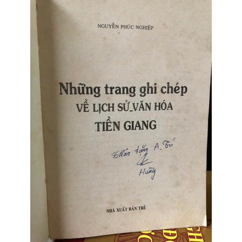 Sách Những trang ghi chép về lịch sử văn hoá Tiền Giang - Nguyễn Phúc Nghiệp 306823