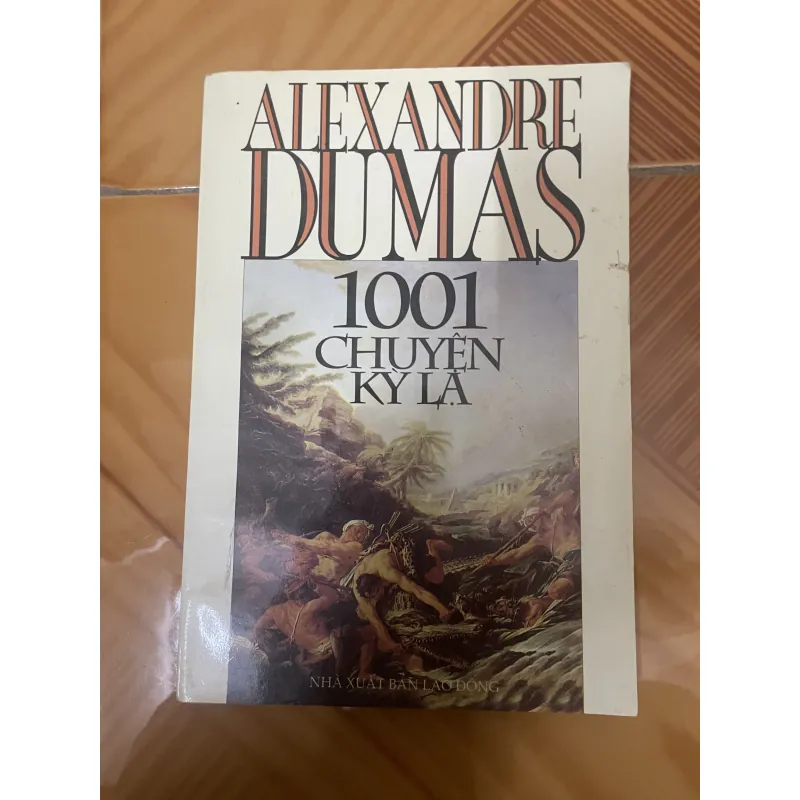 1001 chuyện kỳ lạ - Alexandre Dumas 974897