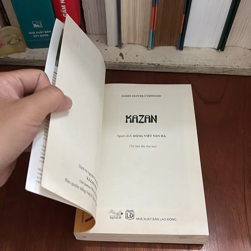 II Văn Học Thiếu Nhi: KAZAN - James Oliver Curwood - Đặng Việt Vân Hà (Dịch) - 2019 709224