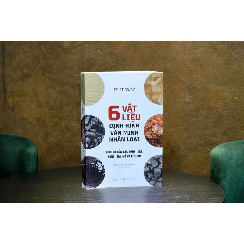6 vật liệu định hình văn minh nhân loại | Ed Conway 746719