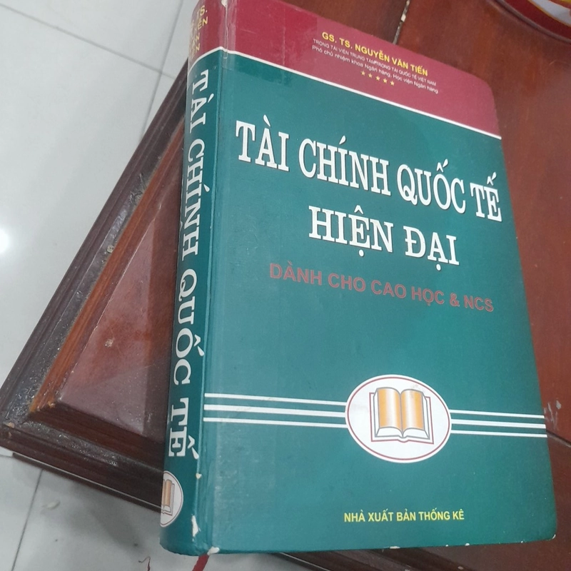 Gs. Ts. Nguyễn Văn Tiến - TÀI CHÍNH QUỐC TẾ HIỆN ĐẠI 509390