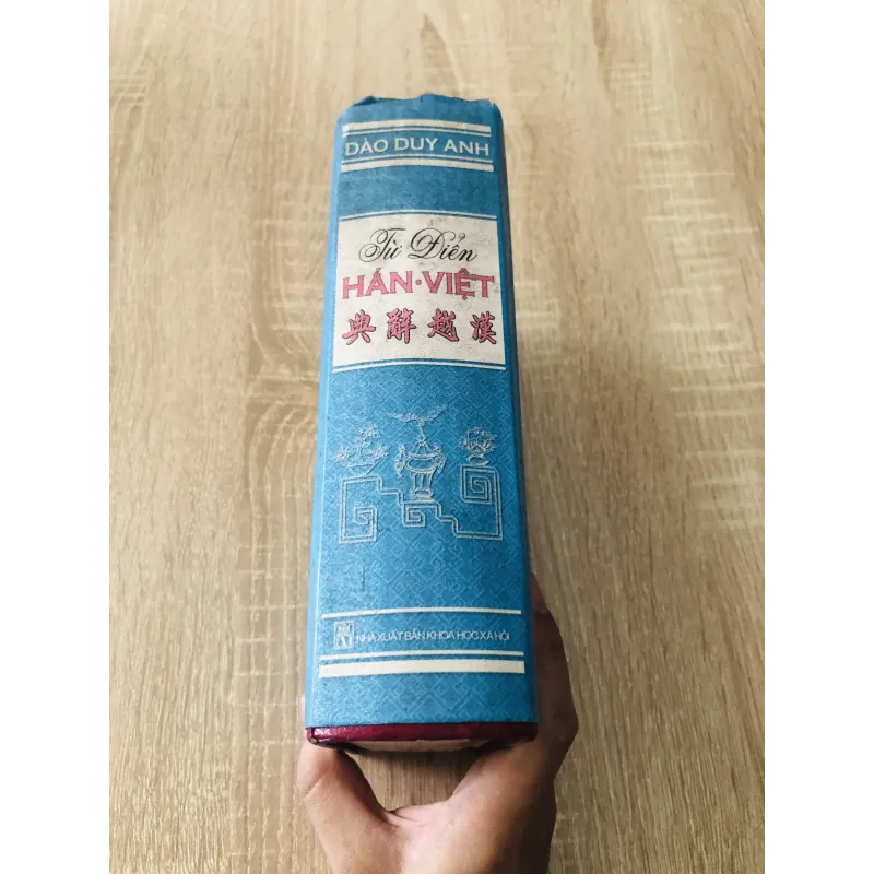 TỪ ĐIỂN HÁN - VIỆT ( Đào Duy Anh) 1000553