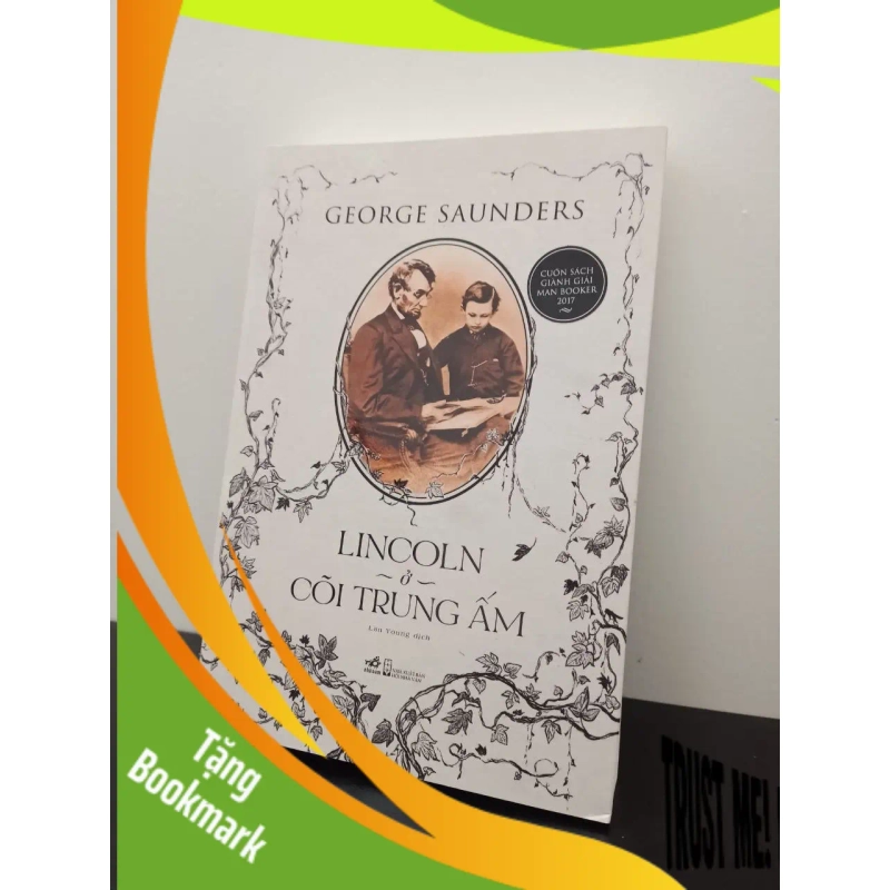 (TẶNG BOOKMARK) Lincoln Ở Cõi Trung Ấm George Saunders New 100% RBK.ASB2502 947034