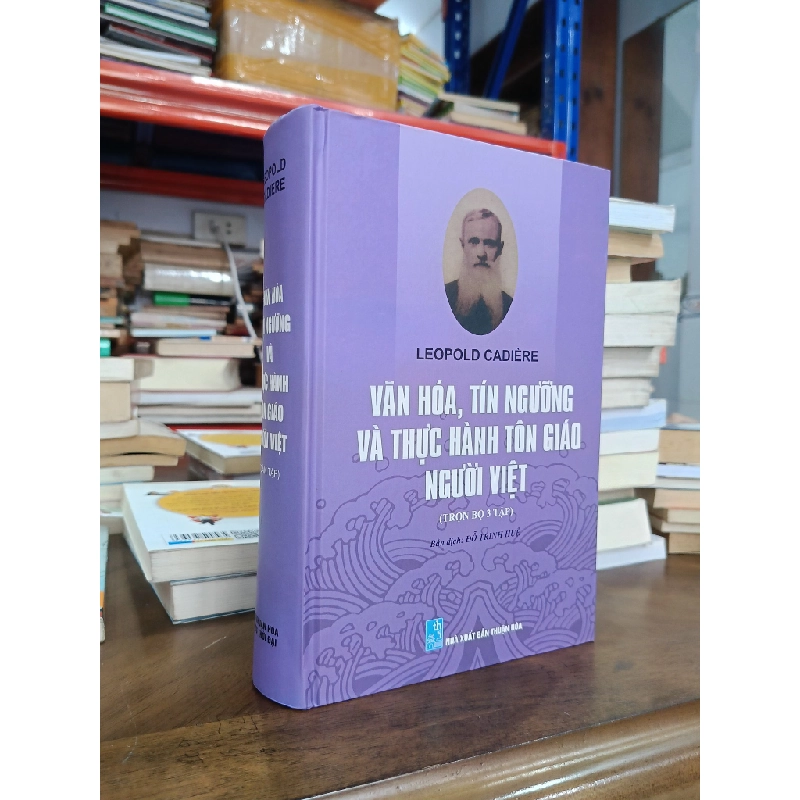 Văn hoá, tín ngưỡng và thực hành tôn giáo người Việt - Leopold Cadiere 124552