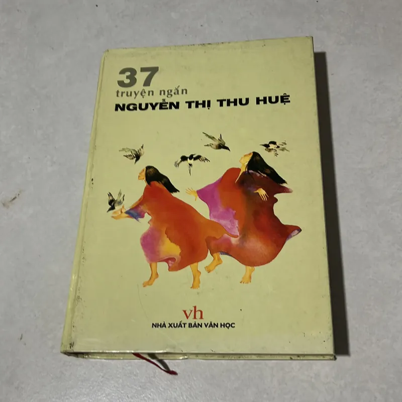37 truyện ngắn Nguyễn Thị Thu Huệ 567866