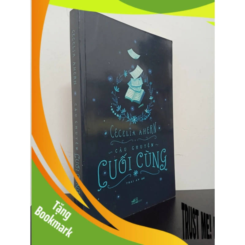 (TẶNG BOOKMARK) Câu Chuyện Cuối Cùng (2018) - Cecelia Ahern Mới 90% RBK.ASB0303 940750