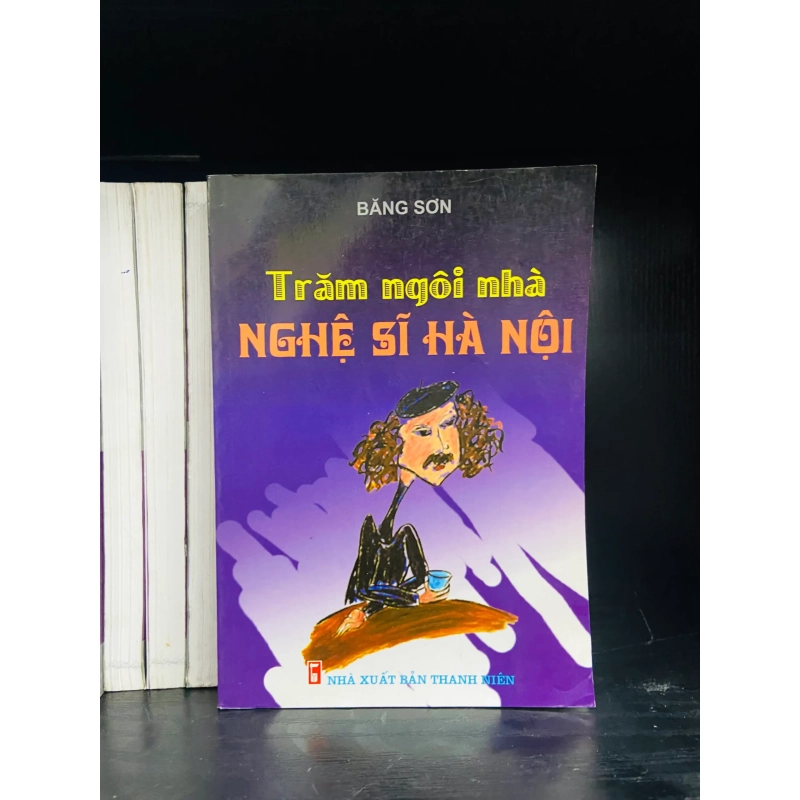 Trăm ngôi nhà Nghệ sĩ Hà Nội - Băng Sơn - Văn học VAVOX5S-10 959440